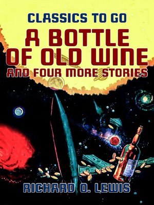 cover image of A Bottle of Old Wine and Four More Stories